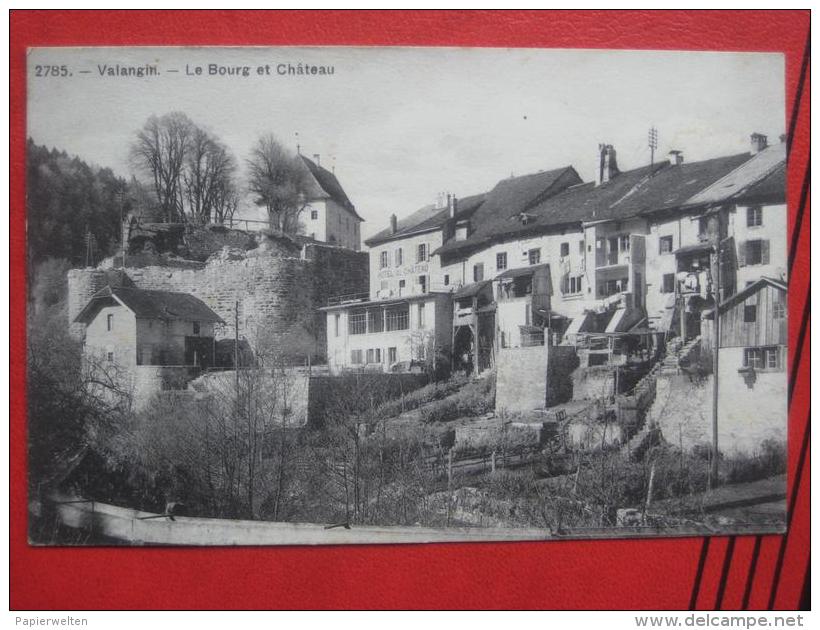 Valangin (NE) - Le Bourg Et Château / Hotel Du Château - Valangin