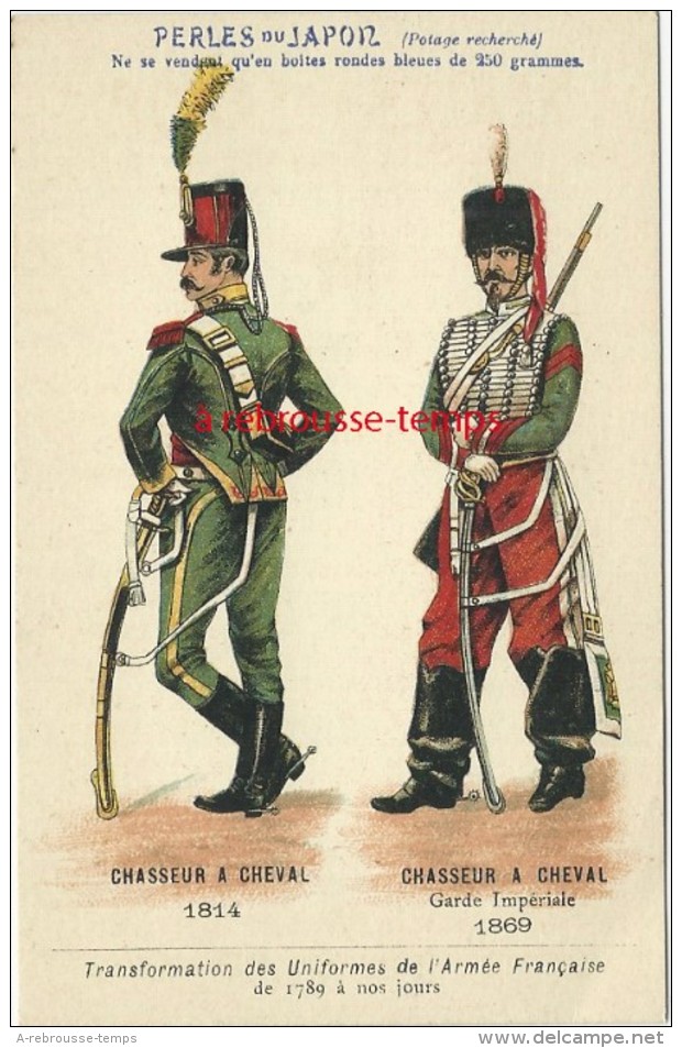 Image Ancienne-transformation Uniformes Armée Française Depuis 1789-chasseur à Cheval 1814-1869-pub Perles Du Japon 6 - Other & Unclassified