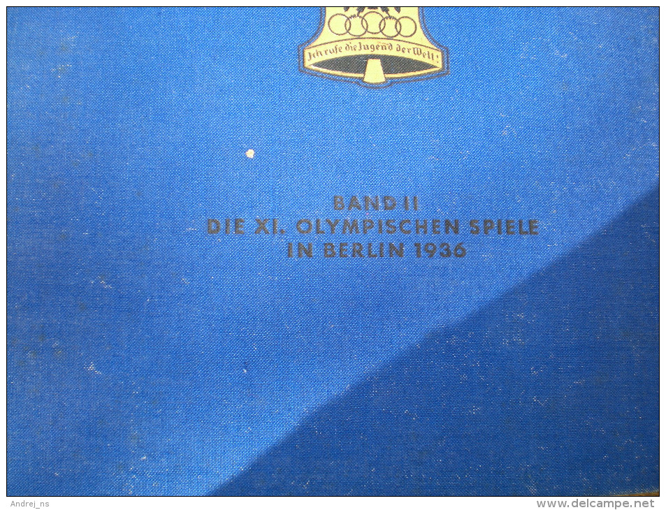 Olympia 1936 Die Olympischen Vinterspiele Vorschau Auf Berlin Band 1 Die XI Olympischen Spiele In Berlin 1936 Band 2 - Alte Bücher