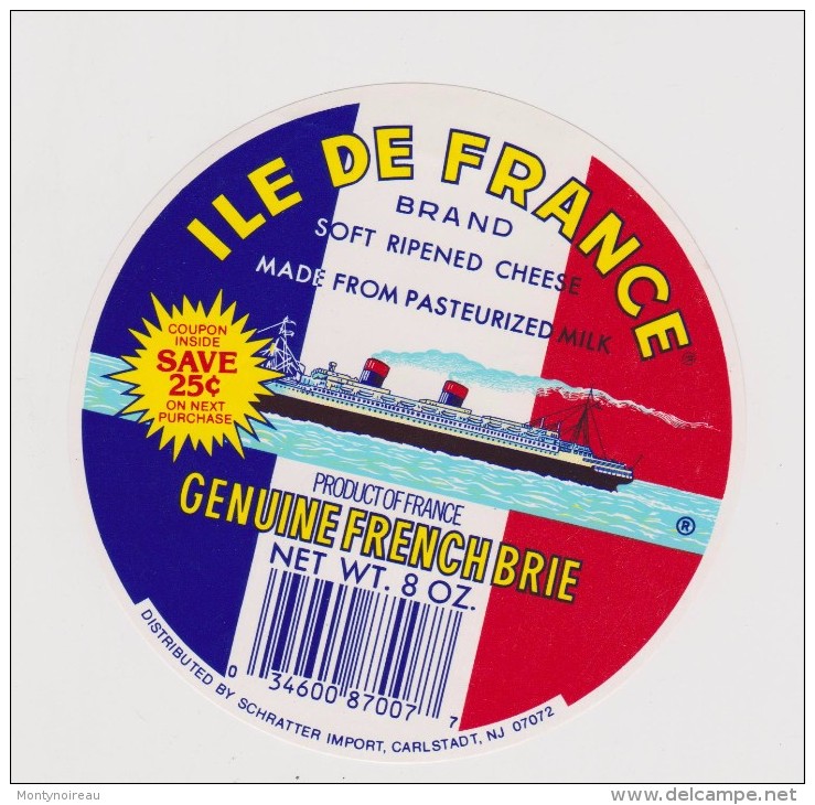 étiquette De Fromage:  Camembert  :  Ile D E France , Bateau ;  Save  25 C - Fromage