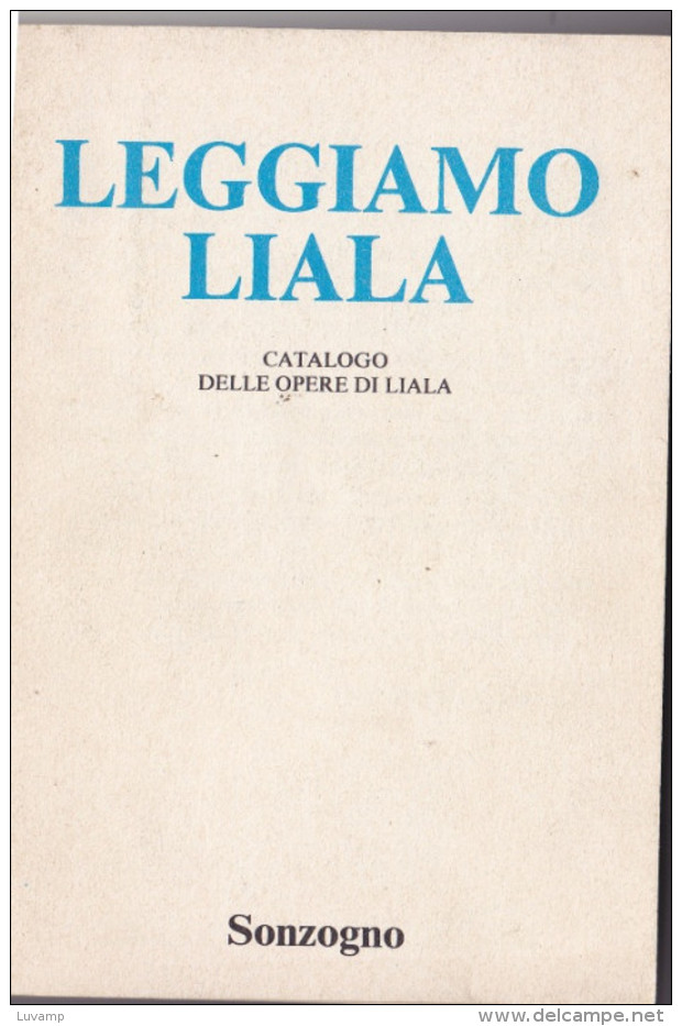 CATALOGO PUBBLICAZIONI LIALA -EDIZ. SONZOGNO (280414) - Lotti E Collezioni