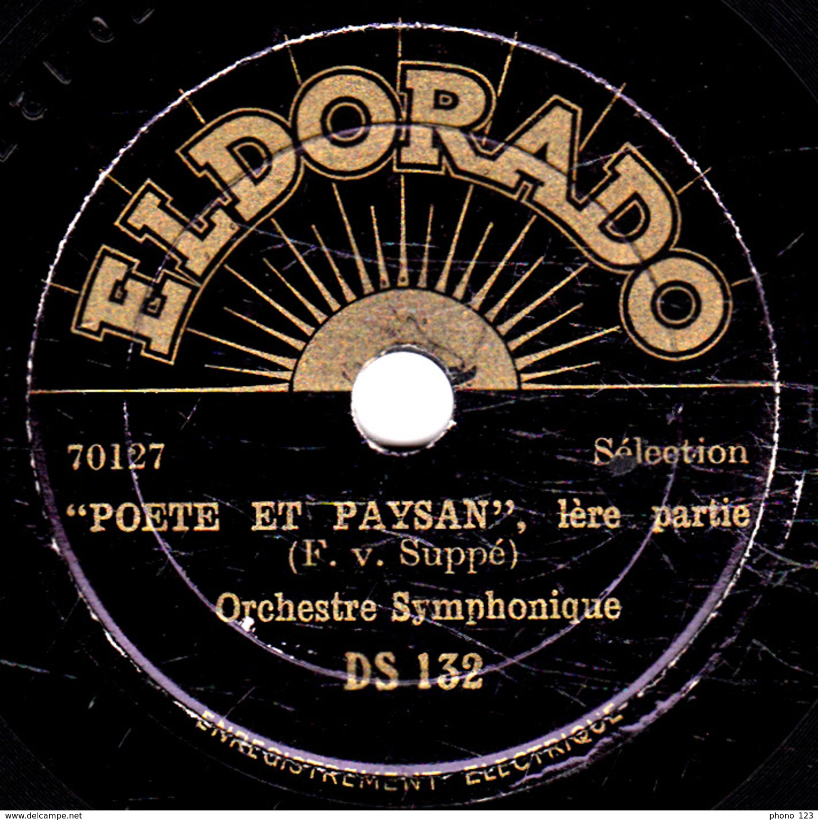 78 T. -  20 Cm - état  B  - Orchestre Symphonique - POETE ET PAYSAN  1re Et 2e Parties - 78 T - Discos Para Fonógrafos