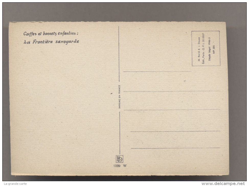 COIFFES Et BONNETS Enfantins - La Frontière Savoyarde - Barré Et Dayez 1946 - Ritratti