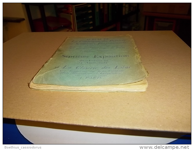 CLOSERIE DES LILAS 7ème Exposition 9/02 - 14/04/1924 ALBUM DE LA COMPAGNIE DES PEINTRES ET SCULPTEURS PROFESSIONNELS - Art