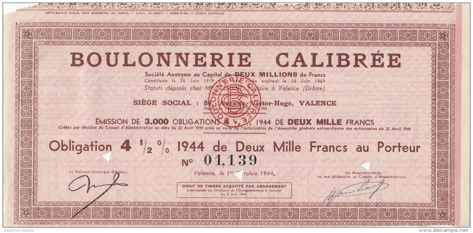 OBLIGATION 4 1/2 % BOULONNERIE CALIBREE VALENCE 26 DROME 1944 - A - C