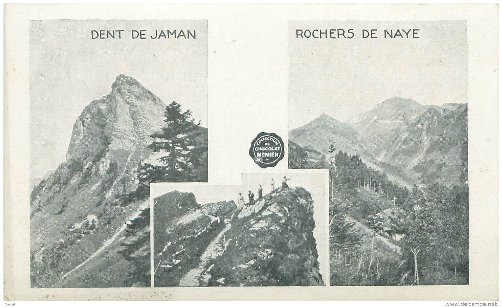 DENT De JAMAN - ROCHERS De NAYE - Roche