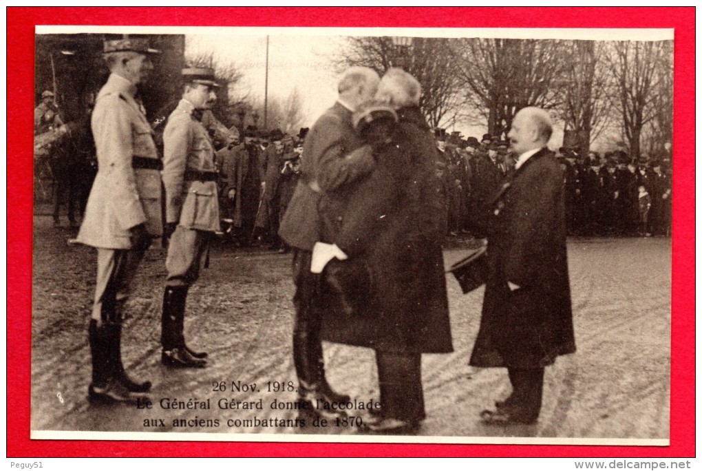 67. Haguenau.Le Général Gérard Donne L'accolade Aux Anciens Combattants De 1870. (26 Nov. 1918) - Haguenau