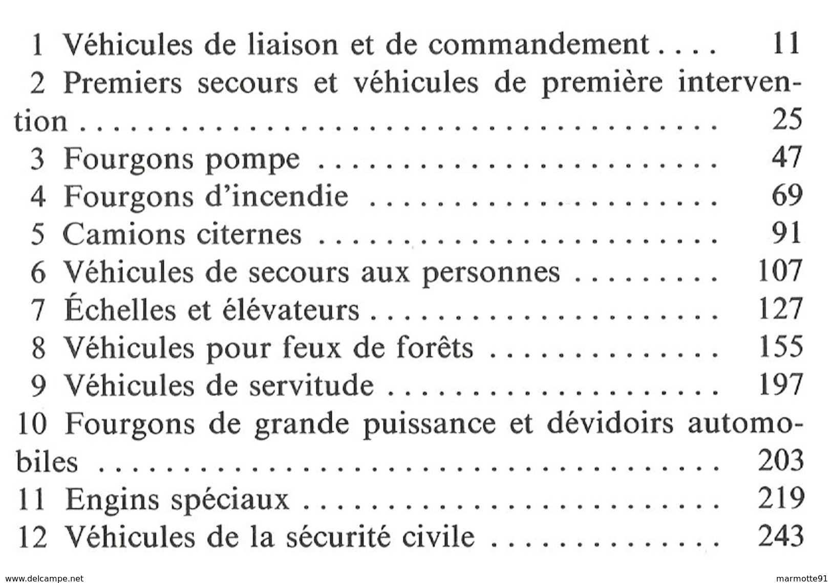 30 ANS VEHICULE INCENDIE EN FRANCE CAMION SAPEURS POMPIERS FOURGON POMPE CITERNE ECHELLE - Véhicules