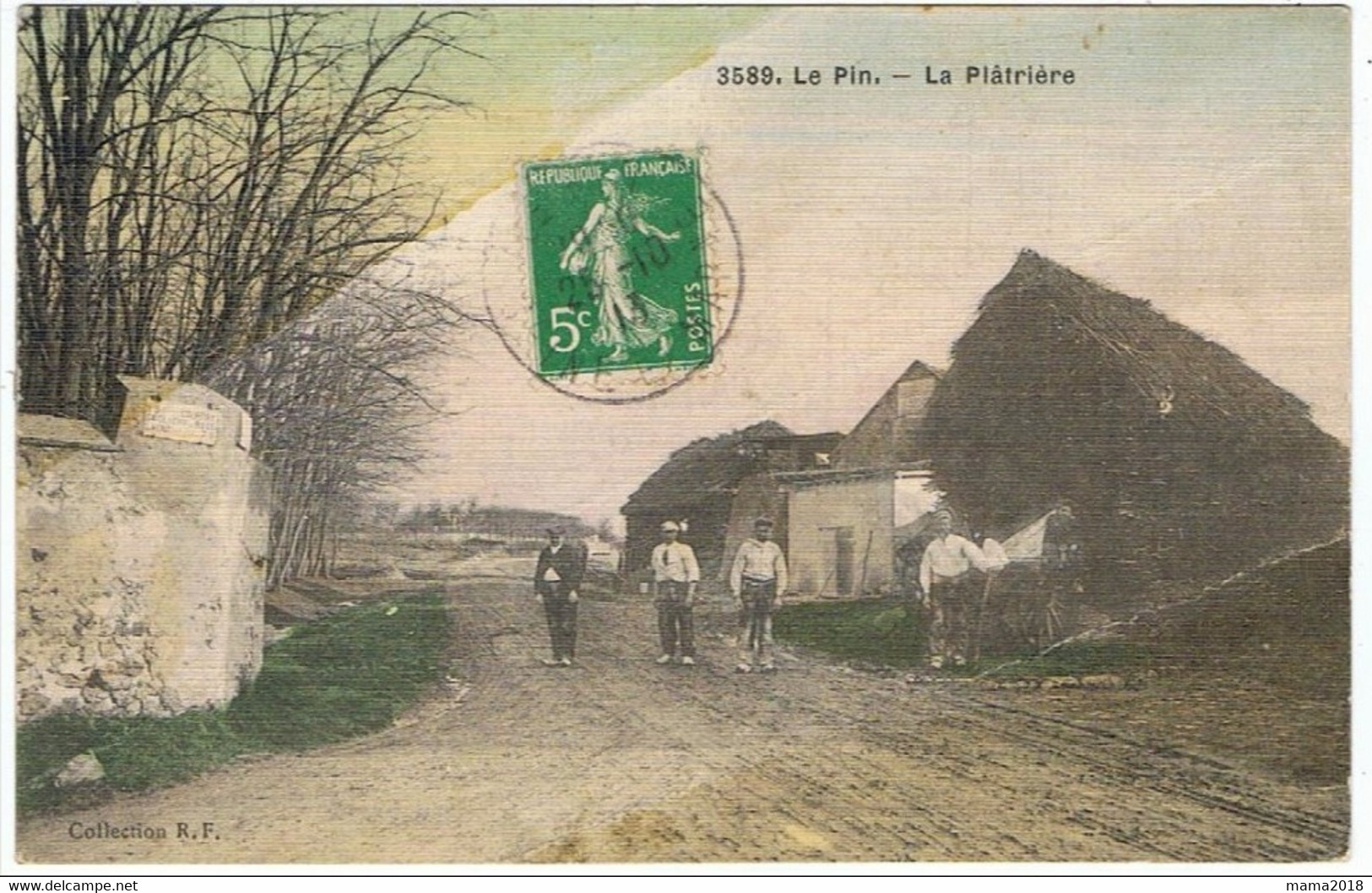 Le Pin  La Platrière      1912 - Otros & Sin Clasificación