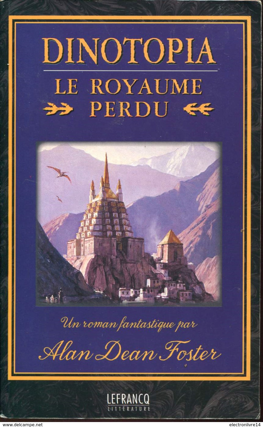 Dinotopia Le Royaume Perdu Par Foster Ed Lefrancq - Lefrancq