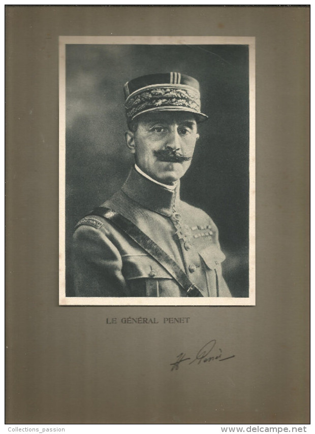 Photographie Dédicacée , 19 X 14 Sur Support 32.5 X 25 , Militaria , Le Général PENET , Frais France : 3.35€ - Signed Photographs