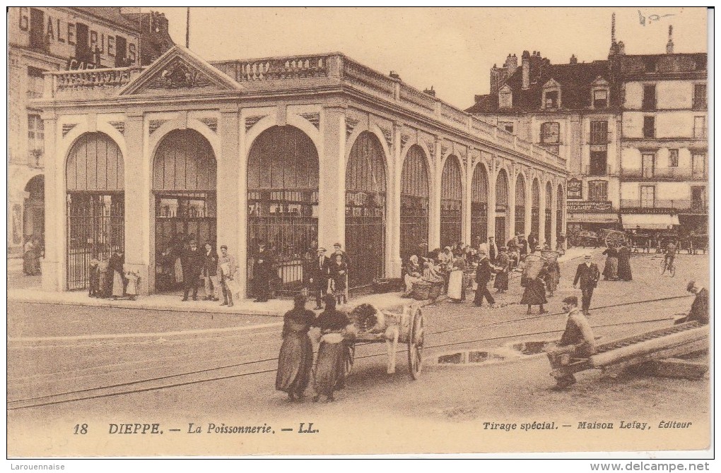 76 - DIEPPE - La Poissonnerie - Dieppe