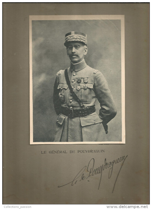 Photographie Dédicacée , 19 X 14 Sur Support 32.5 X 25 , Militaria , Le Général DE POUYDRAGUIN, Frais Fr : 1.55€ - Dédicacées