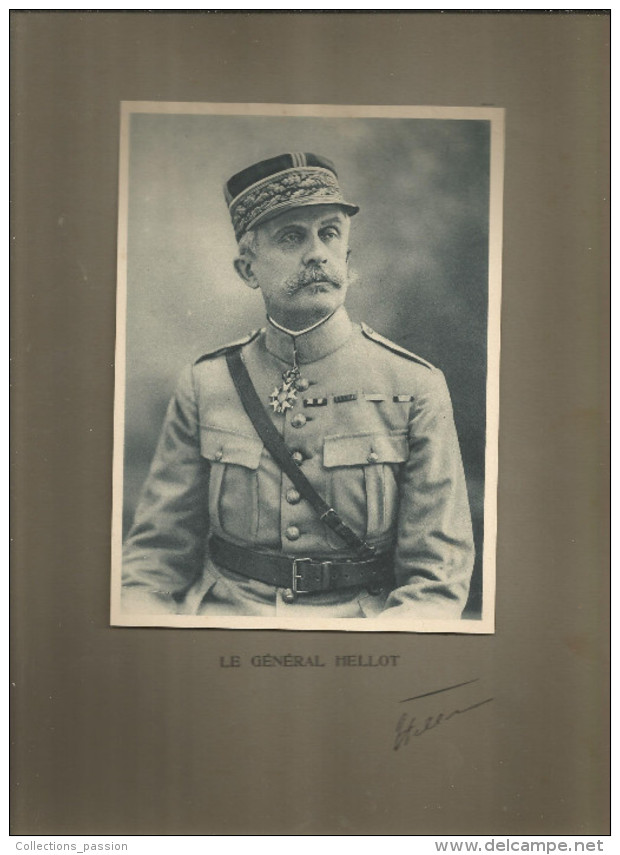 Photographie Dédicacée , 19 X 14 Sur Support 32.5 X 25 , Militaria , Le Général HELLOT , Frais Fr : 1.55€ - Dédicacées