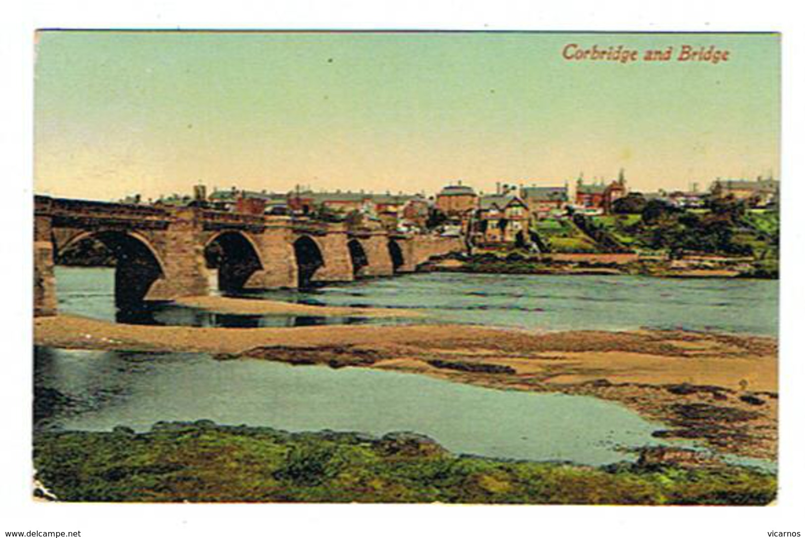 CPA ROYAUME UNI CORBRIDGE And Bridge - Autres & Non Classés