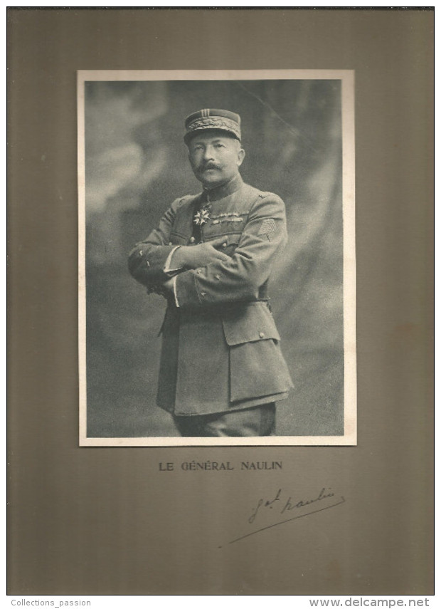 Photographie Dédicacée , 19 X 14 Sur Support 32.5 X 25 , Militaria , Le Général NAULIN , Frais France : 3.35€ - Dédicacées