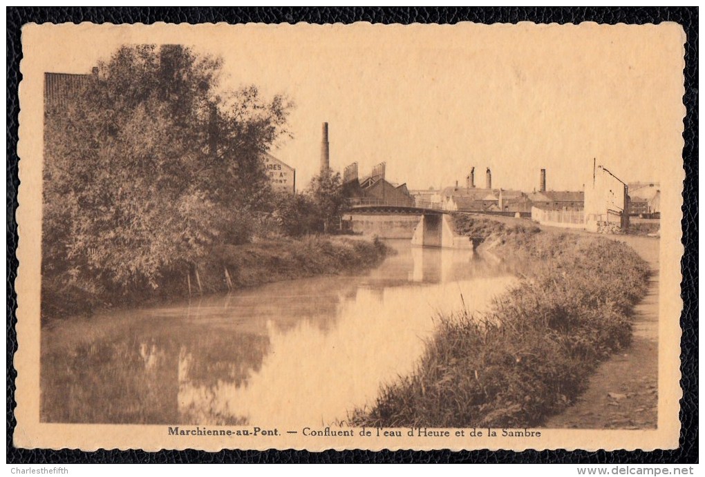 MARCHIENNE AU PONT  - CONFLUENT DE L'EAU D'HEURE ET DE LA SAMBRE - Charleroi