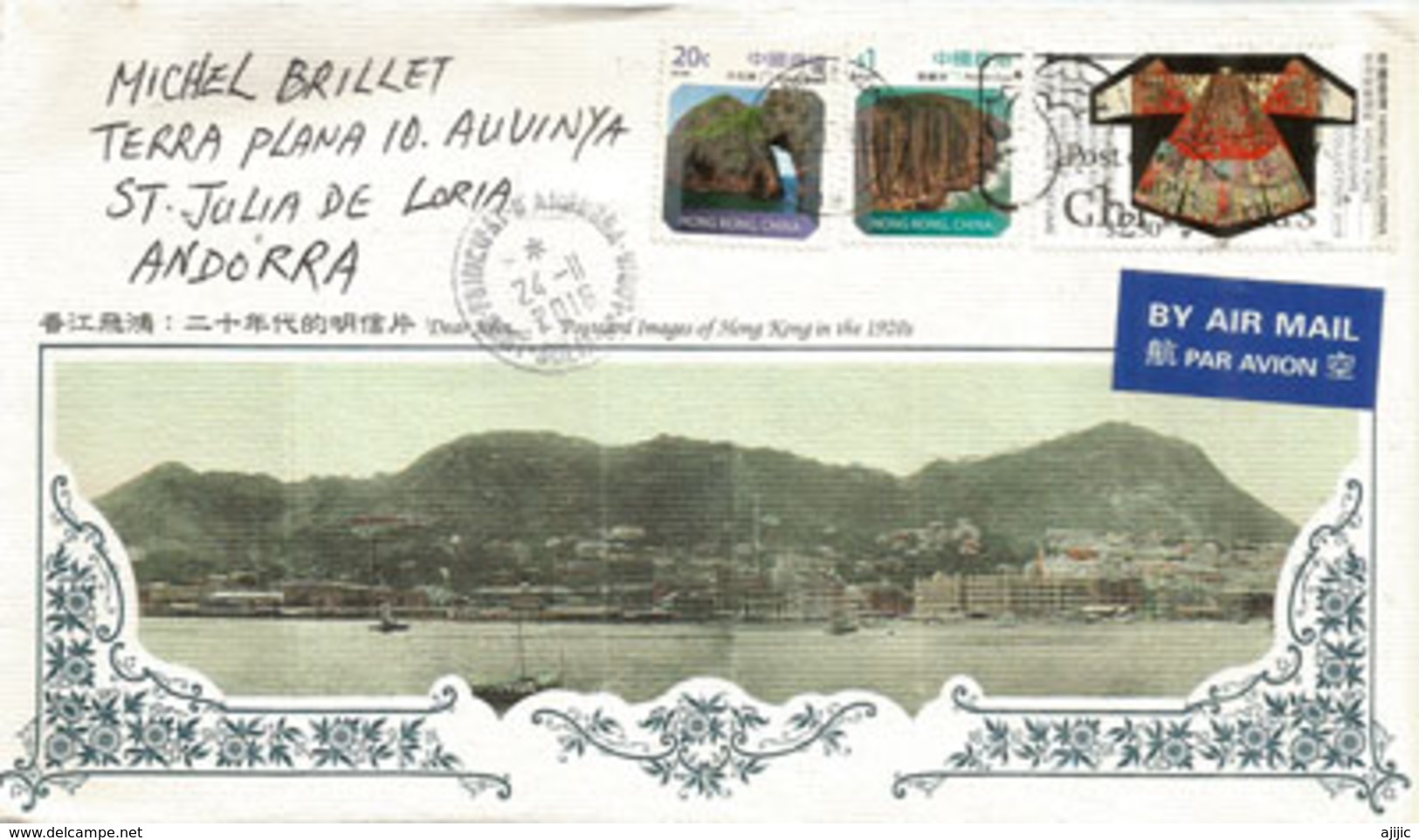 Belle Lettre De Hong-Kong Adressée ANDORRA, Avec Timbre à Date Arrivée - Covers & Documents