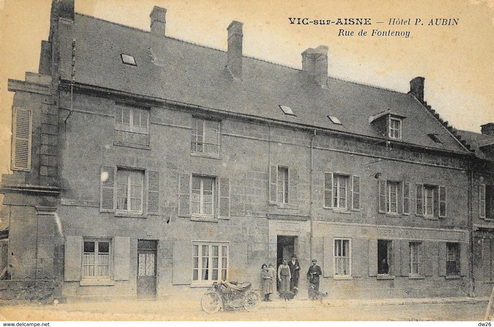 Vic-sur-Aisne - Hôtel P. Aubin, Rue De Fontenoy - Carte Non Circulée - Vic Sur Aisne