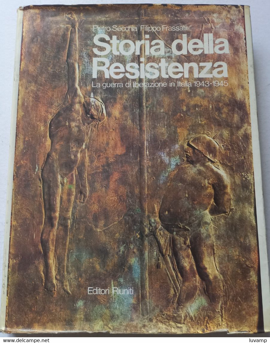 STORIA DELLA RESISTENZA-EDITORI RIUNITI 1987 ( CART 76) - Guerre 1939-45