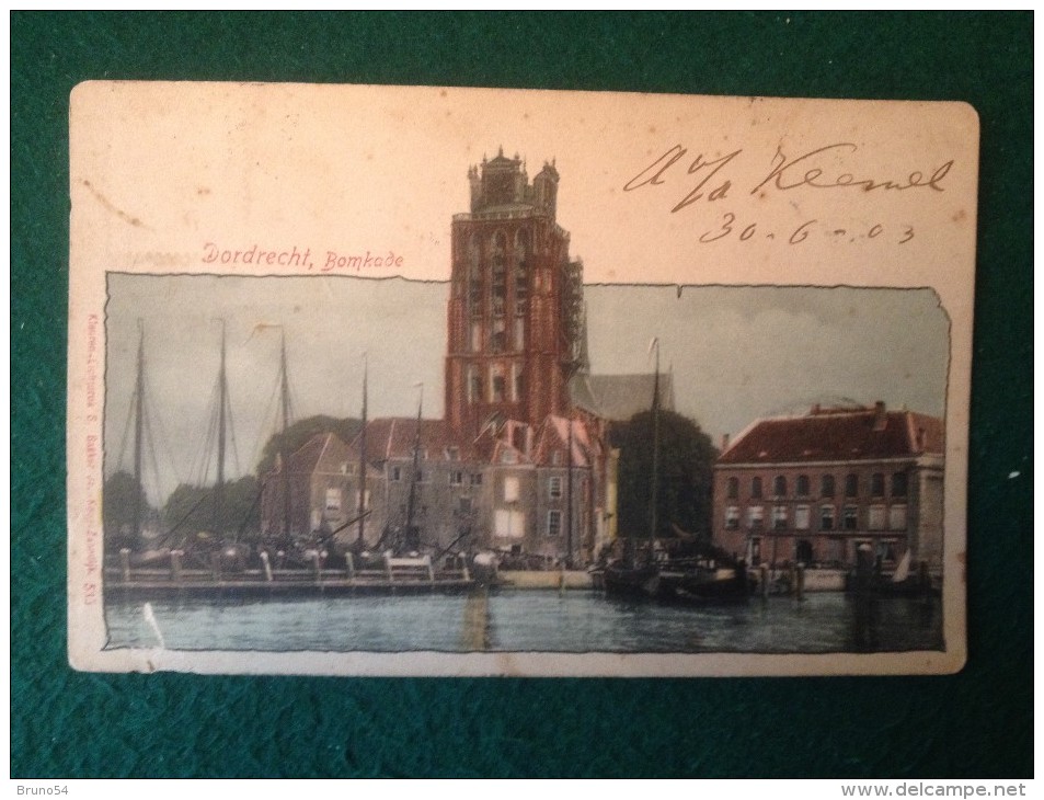 Dordrecht Postcard Bomkade  Written 1903 - Dordrecht