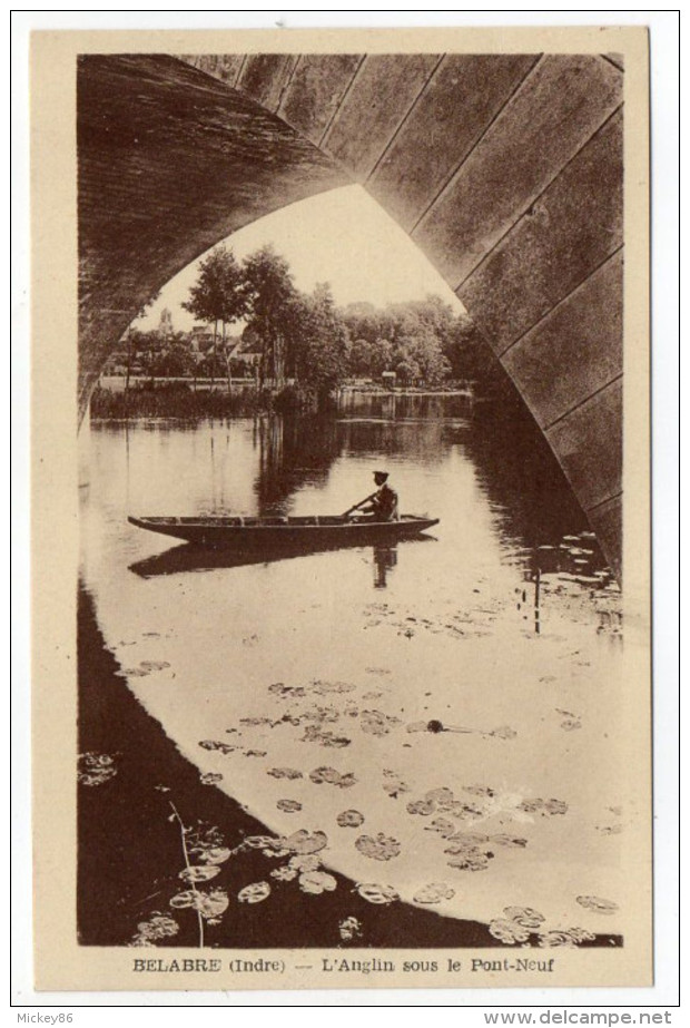 BELABRE --L' Anglin Sous Le Pont-Neuf (animée)  éd  L.Roudier--correspondance Photo Rameau St GAULTHIER-36 - Autres & Non Classés