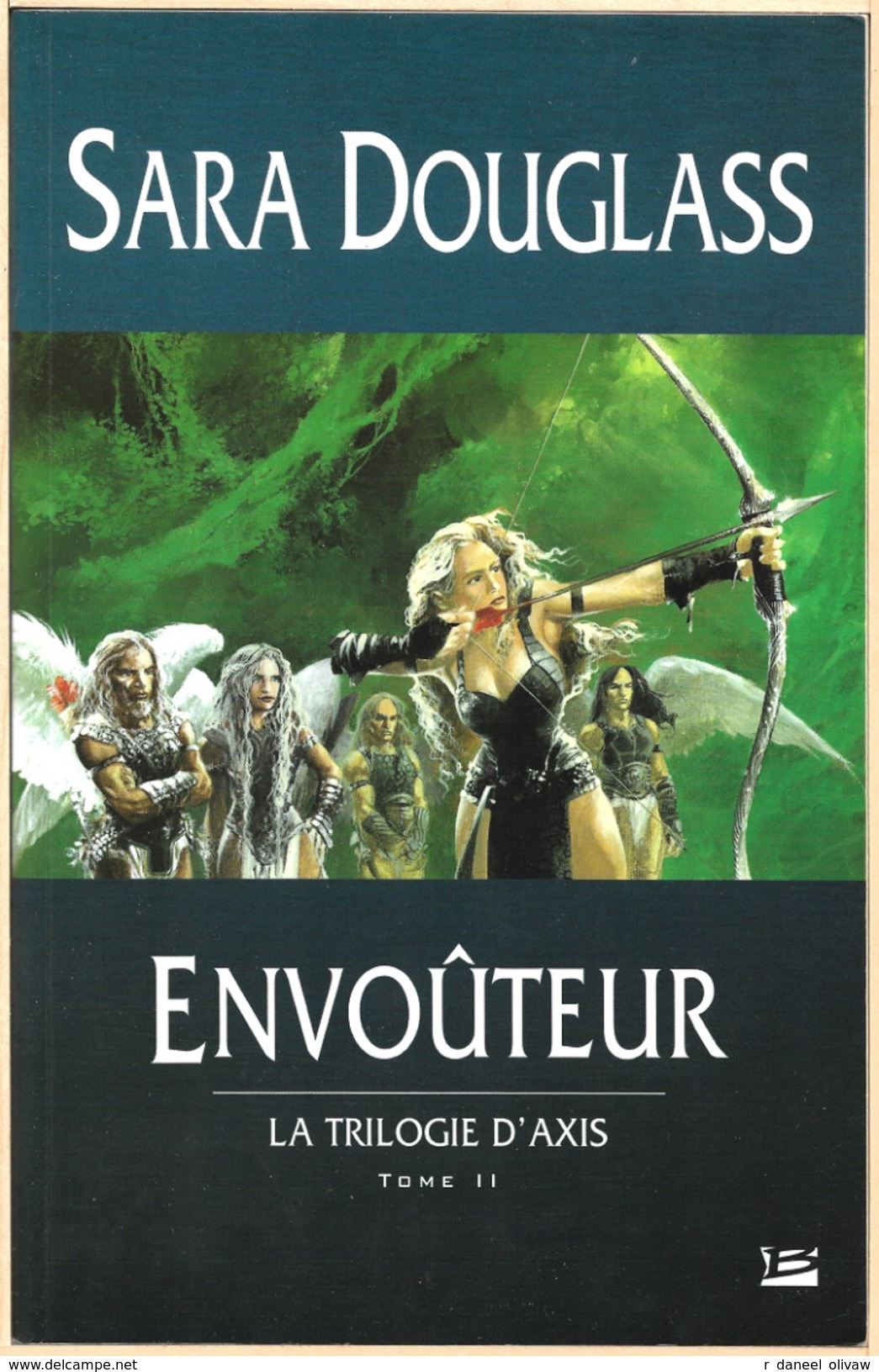 Bragelonne - DOUGLASS, Sara - Envoûteur (TBE) - Bragelonne