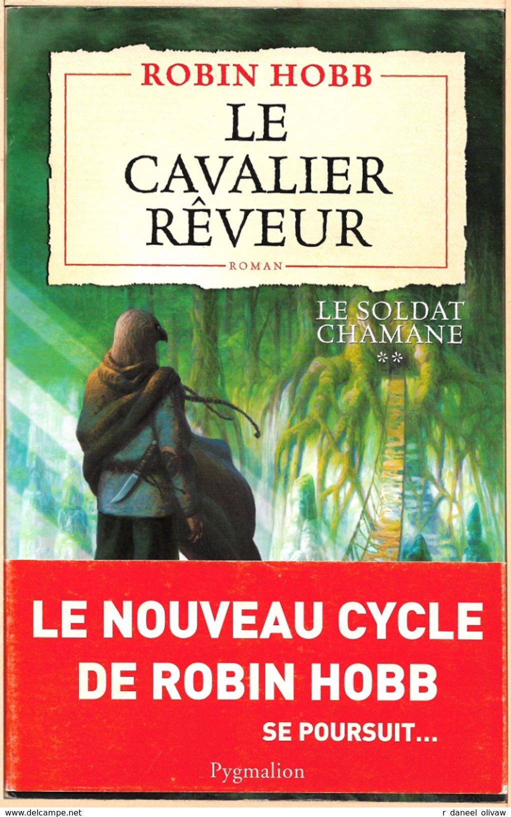 Pygmalion - HOBB, Robin - Le Cavalier Rêveur (TBE) - Pygmalion