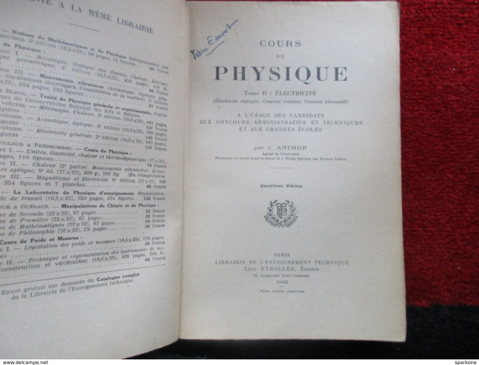 Cours De Physique  "Tome 2" (J. Arthur) éditions Eyrolles De 1942 - 18 Ans Et Plus