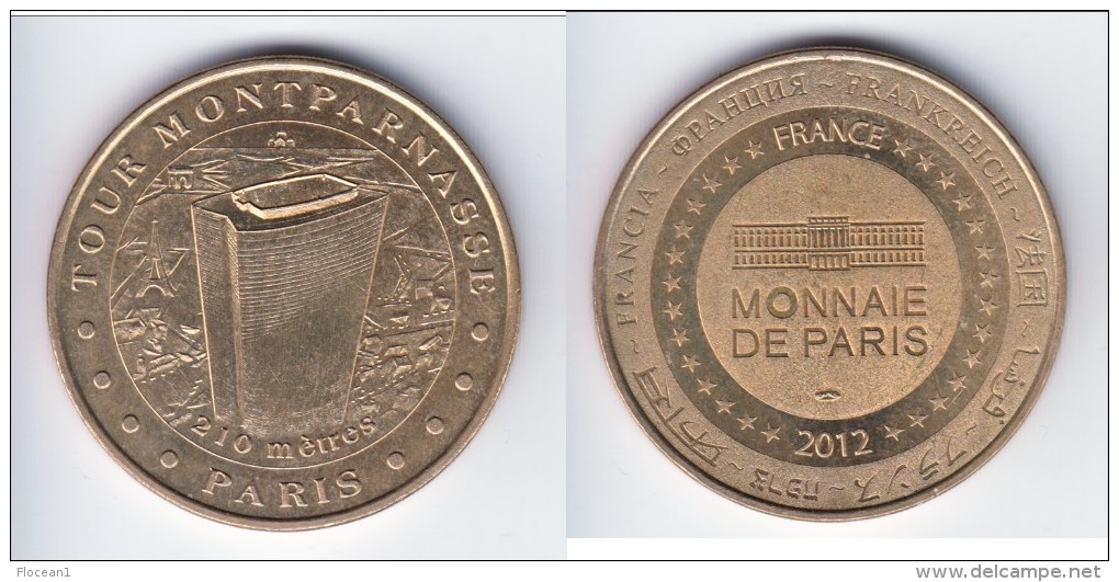 **** 75015 - PARIS - TOUR MONTPARNASSE 2012 - MONNAIE DE PARIS **** EN ACHAT IMMEDIAT !!! - 2012