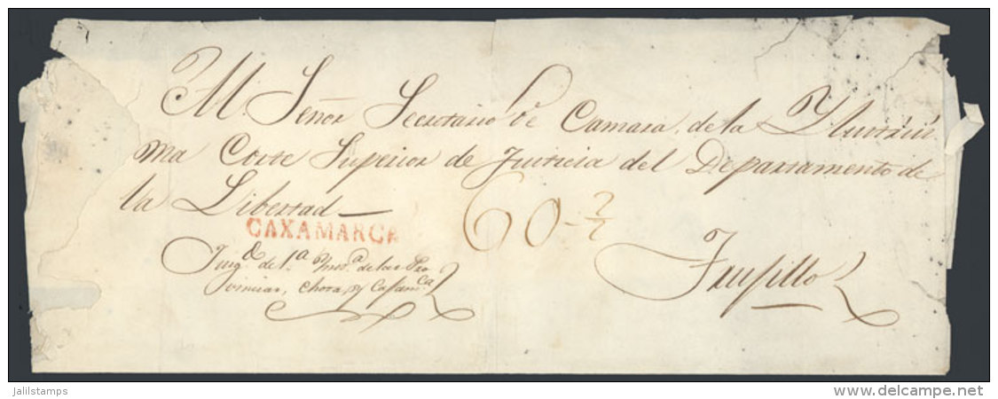 Official Folded Cover Sent To Trujillo In 1843, With Straightline Red CAXAMARCA Mark Very Well Applied, Minor... - Pérou