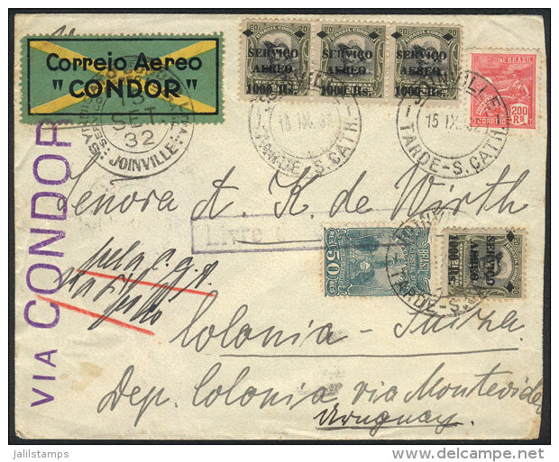 15/SE/1932 Joinville - Colonia (Uruguay): Cover Franked With 4,250Rs., Sent Via Condor, With Several Transit And... - Sonstige & Ohne Zuordnung