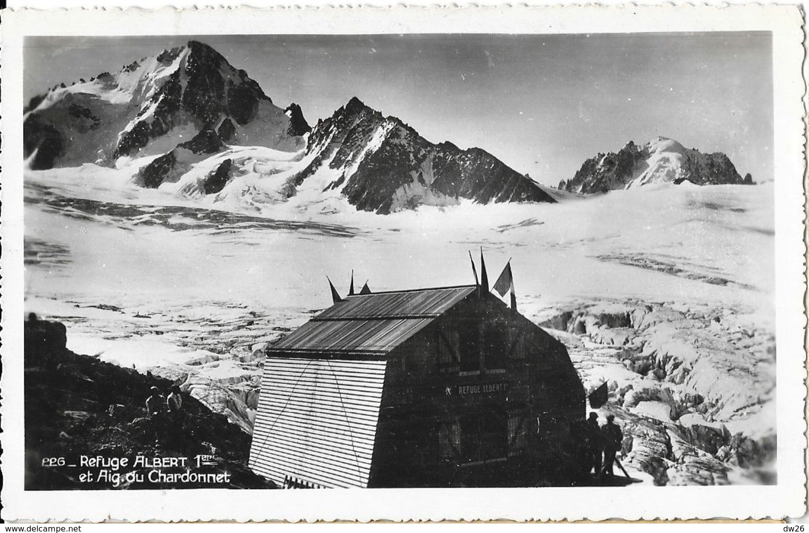 Alpinisme - Refuge Albert 1er Et Aiguille Du Chardonnet - Société Graphique - Carte N° 226 - Alpinismo