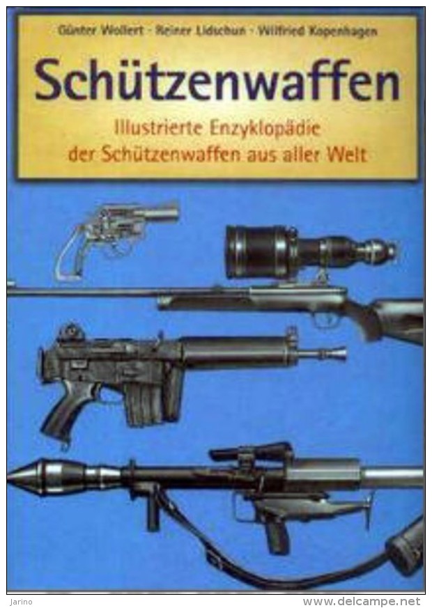 Schützenwaffen 1945-1985,Band 1 /A - I / Enzyklopädie Aus Aller Welt, 270 Seiten Auf DVD,450 Bilder, Language Deutsch - Germany