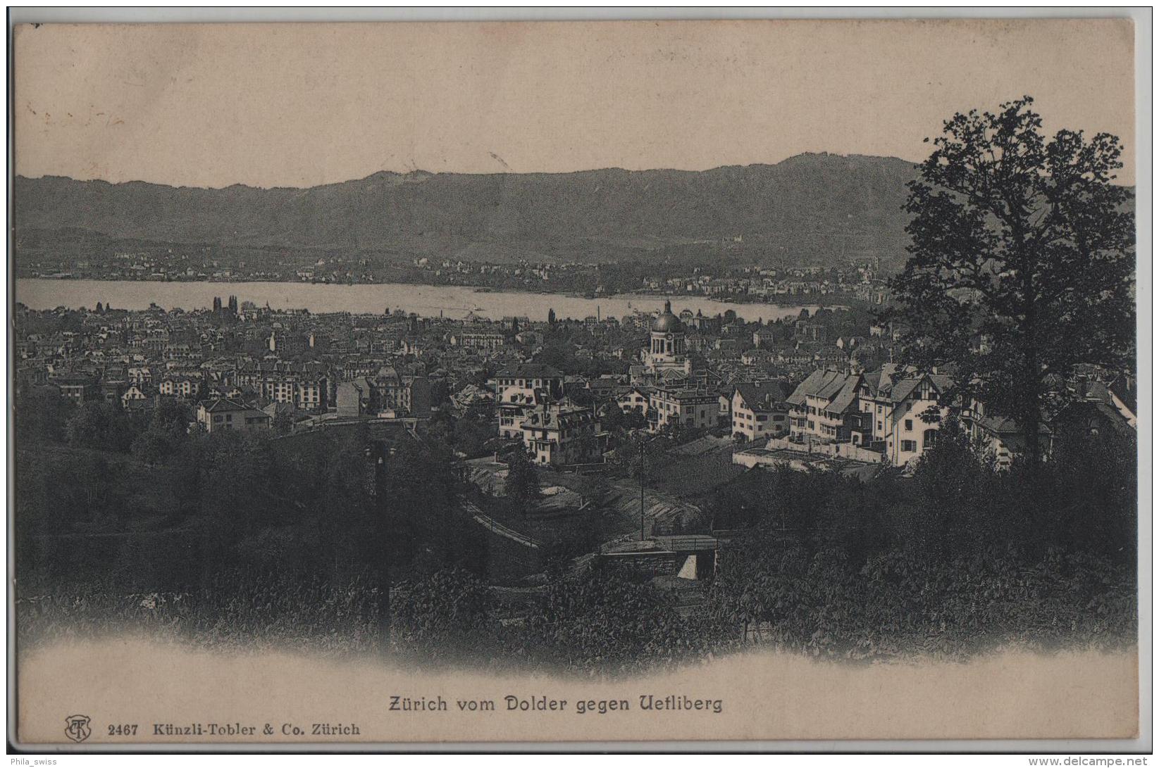 Zürich Vom Dolder Gegen Uetliberg - Nach Malans - Carl Künzli No. 2467 - Zürich