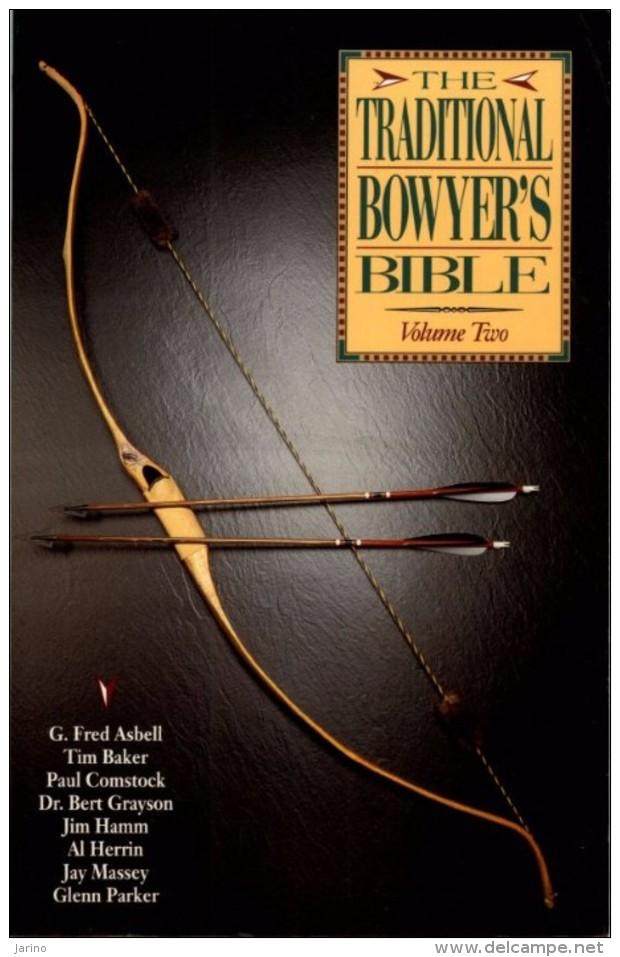 The Traditional Bowyer's Bible, Volume 2, Bois D'Arc, 324 Pages Sur DVD, Tir à Arc - Tiro Al Arco