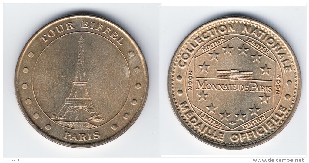 **** 75007 - PARIS - TOUR EIFFEL 2002 - MONNAIE DE PARIS **** EN ACHAT IMMEDIAT !!! - 2002