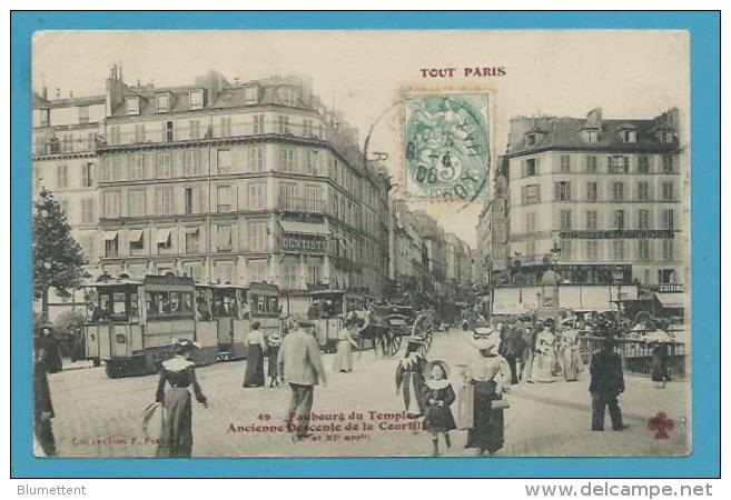 CPA TOUT PARIS 49 Edition FLEURY - Train Tramway Faubourg Du Temple Ancienne Descente De La Courtille (Xème Et XIème) - Paris (10)