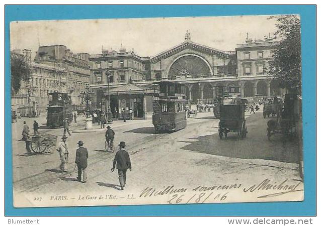 CPA TOUT PARIS 227 Edition FLEURY - Train Tramway La Gare De L'Est - Distretto: 10