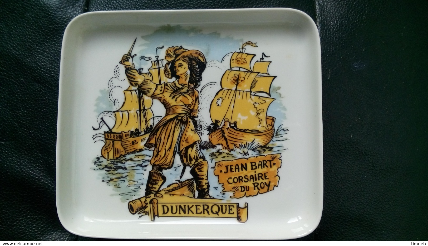 JEAN BART CORSAIRE DU ROY - DUNKERQUE - HUTSCHENREUTHER GERMANY PORCELAINE 17x15cm - Hutschenreuther (DEU)