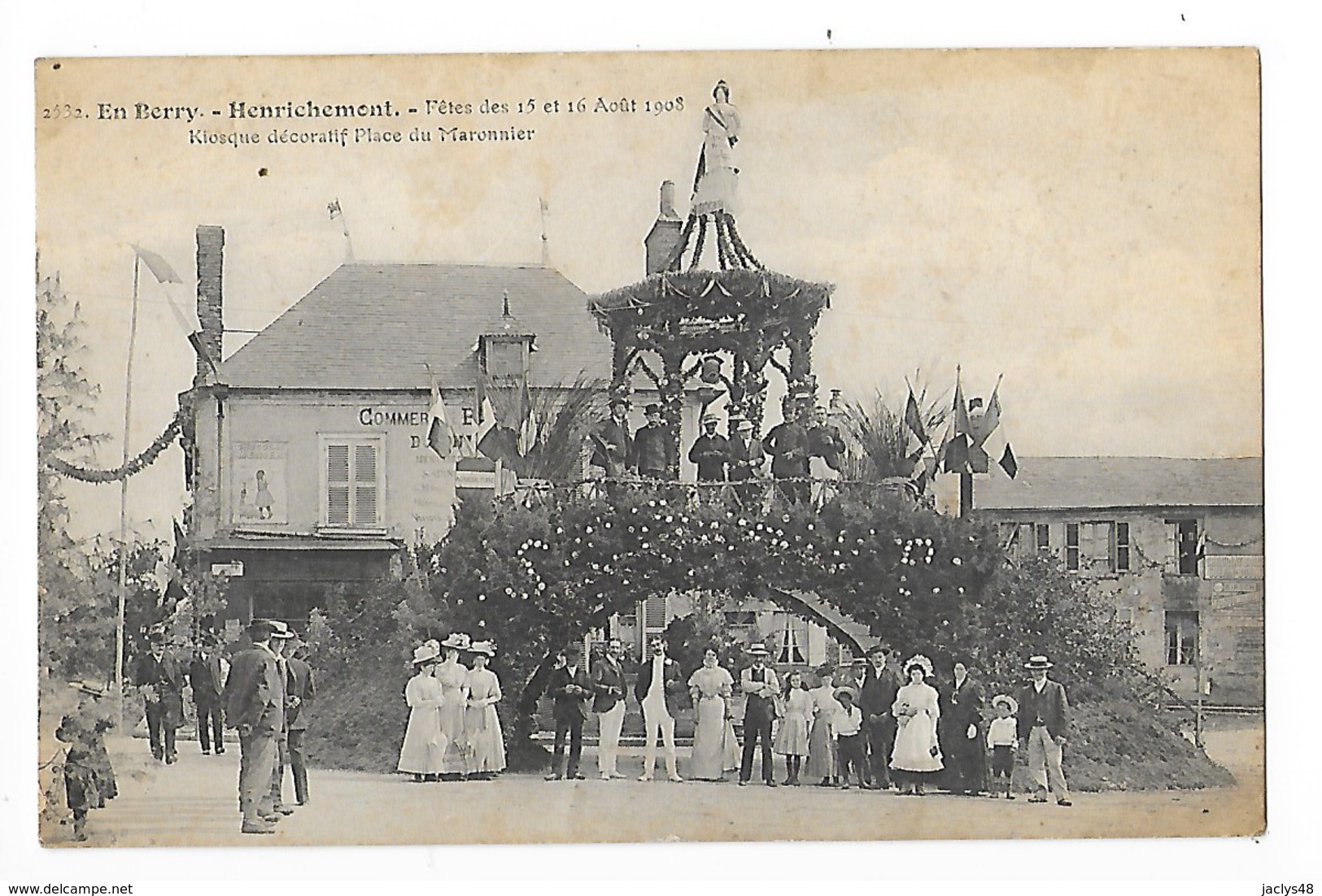 HENRICHEMONT   (cpa 18)  Fête Des 15 Et 16 AOUT 1908 - Kiosque Décoratif - # RARE #   - L 1 - Henrichemont