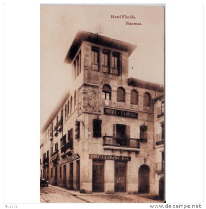 GDLJRTP6789-LFTD6687.Tarjeta Postal DE GUADALAJARA.Edificio,casas,calles Y HOTEL FLORIDA En   SIGÜENZA - Guadalajara