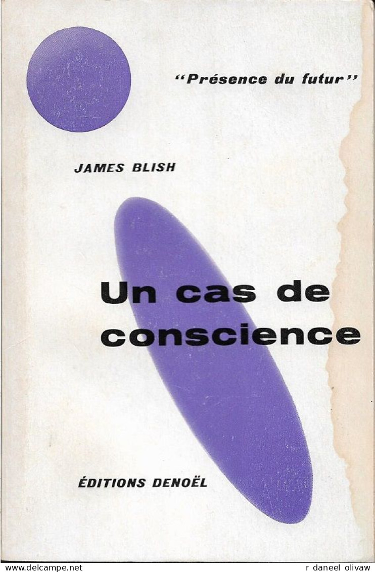 PDF 30 - BLISH, James - Un Cas De Conscience (BE) - Présence Du Futur