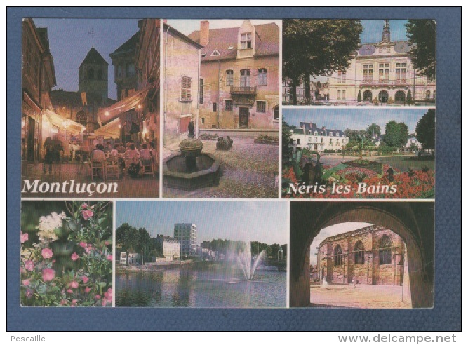 03 ALLIER - CP 7 VUES MONTLUCON NERIS LES BAINS - EDITIONS DEBAISIEUX N° 03.13 - 1989 - Montlucon