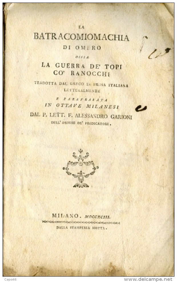 L 20 - LA BATRACOMIOMACHIA DI OMERO OSSIA LA GUERRA DEI TOPI COI RANOCCHI - ED. STAMPERIA MOTTA - 1793 - Livres Anciens