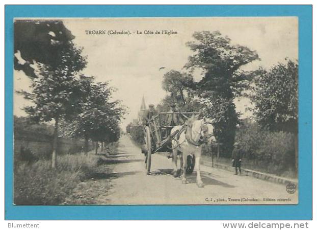 CPA - Attelage La Côte De L´Eglise TROARN 14 - Sonstige & Ohne Zuordnung