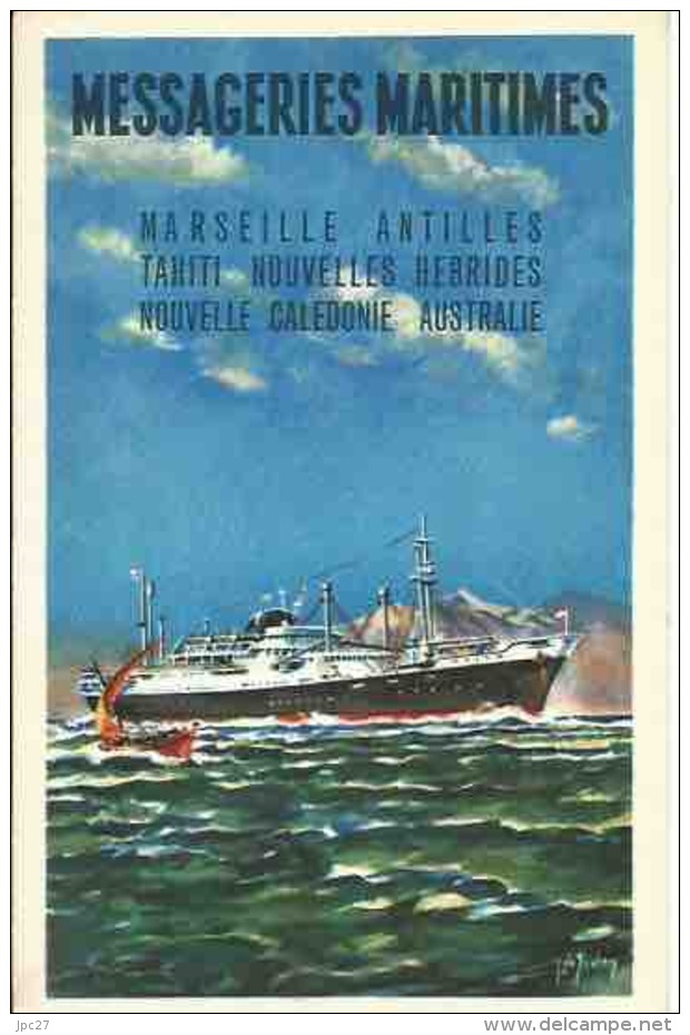 Messageries Maritimes PAQUEBOTS MARSEILLE ANTILLES TAHITI NOUVELLE HEBRIDES NOUVELLE CALEDONIE AUSTRALIE - Dampfer