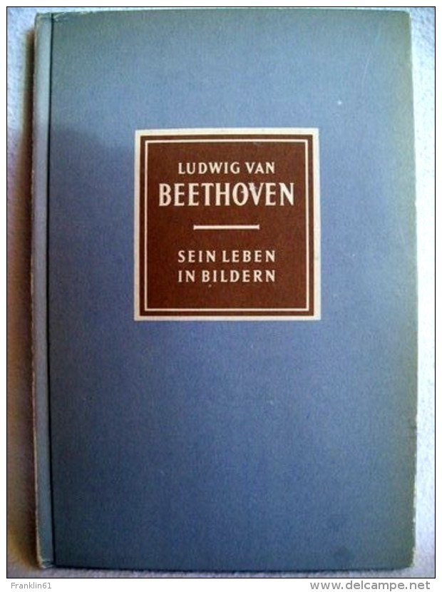 Ludwig Van Beethoven - Biografía & Memorias