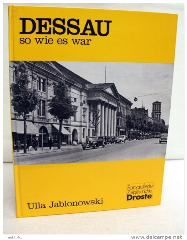 Dessau - So Wie Es War. - Autres & Non Classés