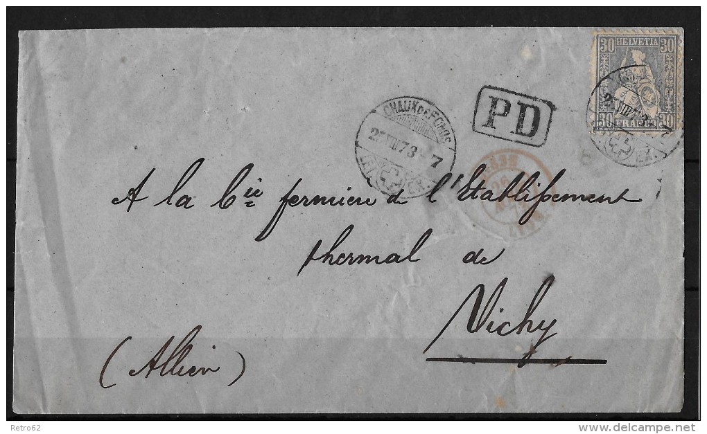 PD-Brief  Von La Chaux-de-Fonds Nach Vichy &#8594; Schöner Brief Anno 25.08.1873 - Briefe U. Dokumente